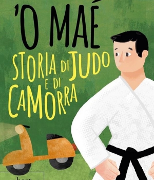 ‘O Maè storia di Judo e di camorra, Luigi Garlando, Bur, 12,50 €